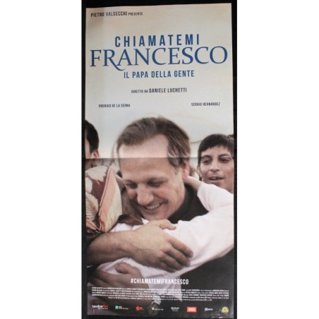 CHIAMATEMI FRANCESCO - Luchetti - La Serna, Hernández - LOCANDINA ORIGINALE 2015