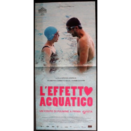 L'EFFETTO ACQUATICO - Anspach - Caille, Guesmi - LOCANDINA ORIGINALE 2016