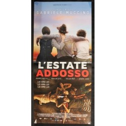 L'ESTATE ADDOSSO - Muccino - Lutz, Pacitto - LOCANDINA ORIGINALE 2016