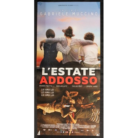 L'ESTATE ADDOSSO - Muccino - Lutz, Pacitto - LOCANDINA ORIGINALE 2016