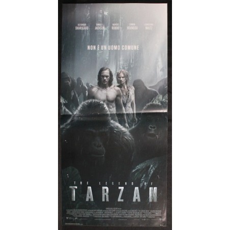 THE LEGEND OF TARZAN - Yates - Robbie, Skarsgård - LOCANDINA ORIGINALE 2016