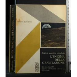 L'ENIGMA DELLA GRAVITAZIONE
