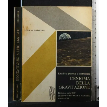 L'ENIGMA DELLA GRAVITAZIONE