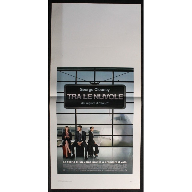 TRA LE NUVOLE - Reitman - Farmiga, Clooney - LOCANDINA ORIGINALE 2009
