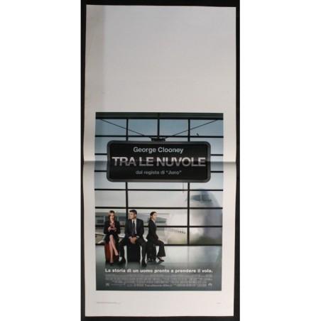 TRA LE NUVOLE - Reitman - Farmiga, Clooney - LOCANDINA ORIGINALE 2009