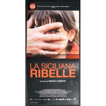 LA SICILIANA RIBELLE - Amenta - Jugnot, D'Agostino - LOCANDINA ORIGINALE 2009