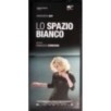 LO SPAZIO BIANCO - Comencini - Ludeno, Buy - LOCANDINA ORIGINALE 2009