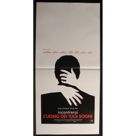 INCONTRERAI L'UOMO DEI SOGNI - Allen - Brolin, Banderas-LOCANDINA ORIGINALE 2010