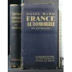 GUIDE BLEU FRANCE AUTOMOBILE EN UN VOLUME