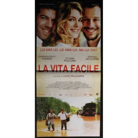 LA VITA FACILE - Pellegrini - Accorsi, Favino - LOCANDINA ORIGINALE 2011