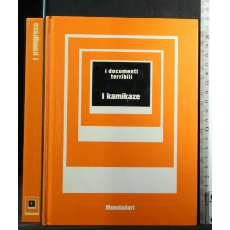 I DOCUMENTI TERRIBILI I KAMIKAZE