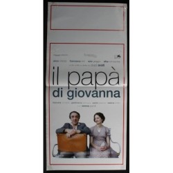 IL PAPA' DI GIOVANNA - Avati - Orlando, Neri - LOCANDINA ORIGINALE 2008
