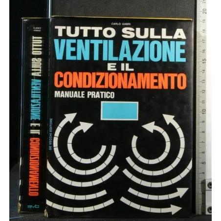 TUTTO SULLA VENTILAZIONE E IL CONDIZIONAMENTO