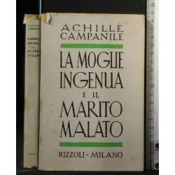 LA MOGLIE INGENUA E IL MARITO MALATO