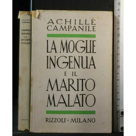 LA MOGLIE INGENUA E IL MARITO MALATO