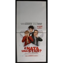 E' NATA UNA STAR? - Pellegrini - Papaleo, Littizzetto - LOCANDINA ORIGINALE 2012