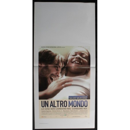 UN ALTRO MONDO - Muccino - Ragonese, Muccino - LOCANDINA ORIGINALE 2010
