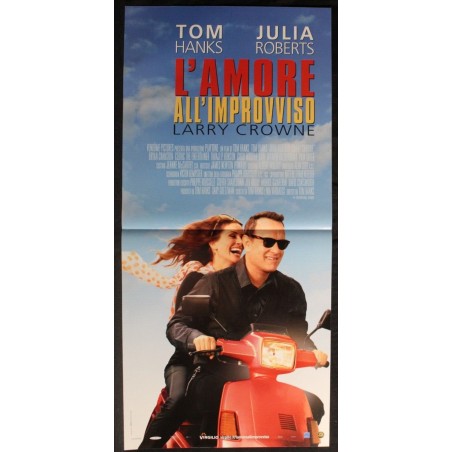 L'AMORE ALL'IMPROVVISO - Hanks - Roberts, Hanks - LOCANDINA ORIGINALE 2011