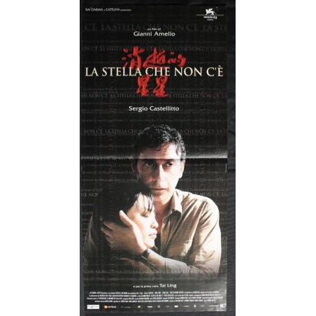 LA STELLA CHE NON C'E' - Amelio - Ling, Castellitto - LOCANDINA ORIGINALE 2006