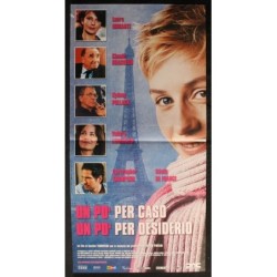UN PO PER CASO UN PO PER DESIDERIO - Thompson - France,Flon-LOCANDINA ORIG 2006