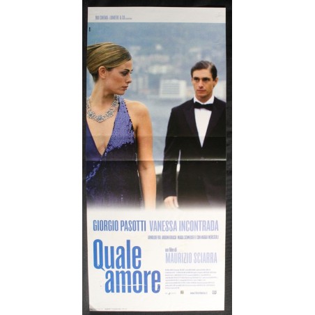 QUALE AMORE - Sciarra - Incontrada, Pasotti - LOCANDINA ORIGINALE 2006