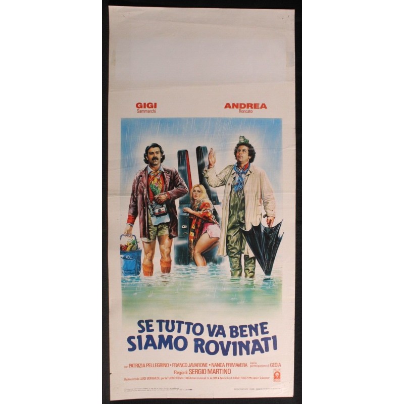 SE TUTTO VA BENE SIAMO ROVINATI - Martino - Sammarchi,Ronca- LOCANDINA ORIG 1984