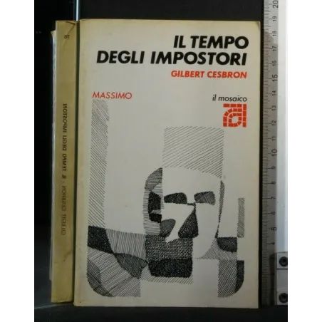 IL TEMPO DEGLI IMPOSTORI