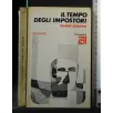 IL TEMPO DEGLI IMPOSTORI