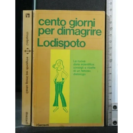 CENTO GIORNI PER DIMAGRIRE