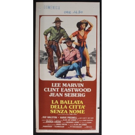 LA BALLATA DELLA CITTA' SENZA NOME - Logan - Eastwood,Marvin-LOCANDINA ORIG 1969