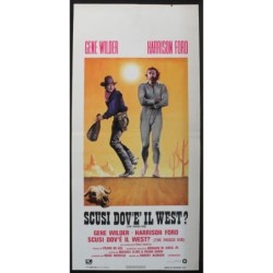 SCUSI DOV'E' IL WEST? - Aldrich - Ford, Wilder - LOCANDINA ORIGINALE 1979