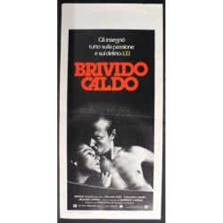 BRIVIDO CALDO - Kasdan - Turner, Hurt - LOCANDINA ORIGINALE 1981