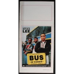 BUS IN VIAGGIO - Lee - Bonds, Belzer - LOCANDINA ORIGINALE 1996