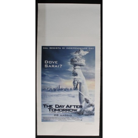 THE DAY AFTER TOMORROW - Emmerich - Gyllenhaal, Quaid - LOCANDINA ORIGINALE 2004