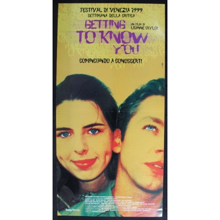 GETTING TO KNOW YOU - Skiler - Braff, Matarazzo - LOCANDINA ORIGINALE 1999