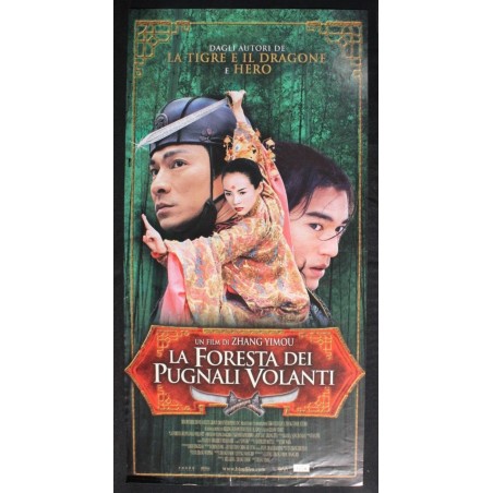 LA FORESTA DEI PUGNALI VOLANTI - Yimou - Lau, Kaneshiro-LOCANDINA ORIGINALE 2004