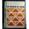 LA SCUOLA IN ITALIA