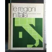 LE REGIONI IN ITALIA LA PRIMA LEGISLATURA REGIONALE