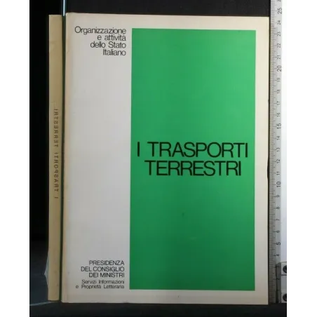 I TRASPORTI TERRESTRI