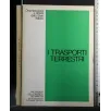 I TRASPORTI TERRESTRI
