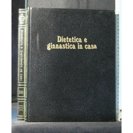 DIETETICA E GINNASTICA IN CASA