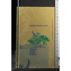 HISTORIA SECRETA DE UNA NOVELA