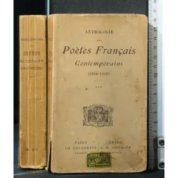 ANTHOLOGIE DES POETES FRANCAIS CONTEMPORAINS (1866-1906) VOL 3