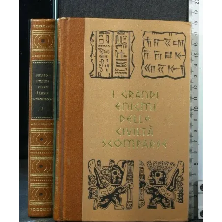I GRANDI ENIGMI DELLE CIVILTA' SCOMPARSE VOL 1