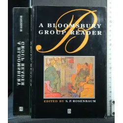 A BLOOMSBURY GROUP READER