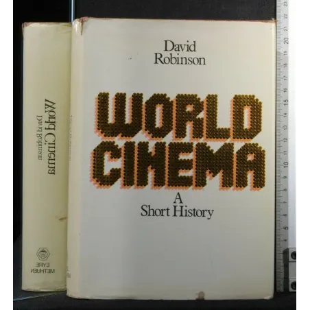 WORLD CINEMA A SHORT HISTORY