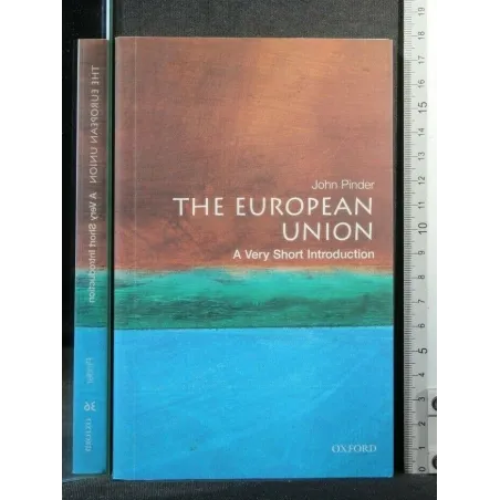 THE EUROPEAN UNION A VERY SHORT INTRODUCTION