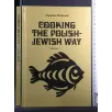 COOKING THE POLISH-JEWISH WAY