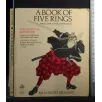 A BOOK OF FIVE RINGS