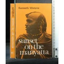 SUNSET ON THE MANYATTA